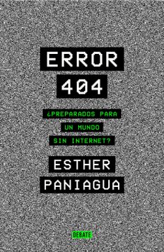 portada Error 404:  Preparados Para un Mundo sin Internet? (Ciencia y Tecnología)