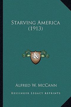 portada starving america (1913) (in English)