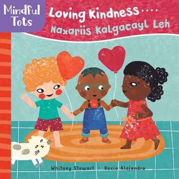 portada Mindful Tots: Loving Kindness (Bilingual Somali & English) (en Inglés)