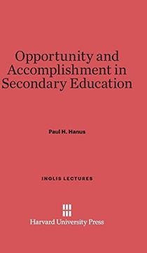 portada Opportunity and Accomplishment in Secondary Education (Inglis Lectures) 