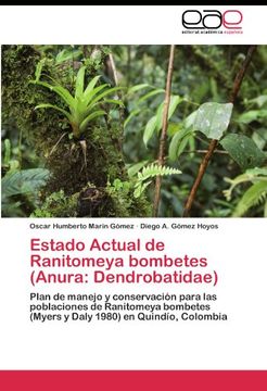 portada Estado Actual de Ranitomeya bombetes (Anura: Dendrobatidae): Plan de manejo y conservación para las poblaciones de Ranitomeya bombetes (Myers y Daly 1980) en Quindío, Colombia