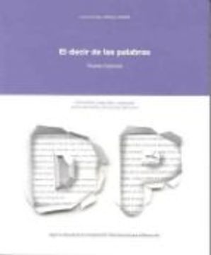 portada EL DECIR DE LAS PALABRAS: COMENTARIOS, PREGUNTAS Y RESPUESTAS ACE RCA DEL IDIOMA, CON UN POCO DE HUM
