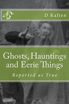 portada Ghosts, Hauntings and Eerie Things (en Inglés)