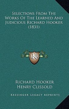 portada selections from the works of the learned and judicious richard hooker (1831) (en Inglés)