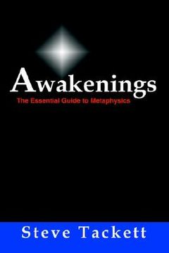 portada awakenings: the essential guide to metaphysics (en Inglés)