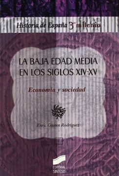 portada Baja edad media en los siglos xiv-xv: economia y sociedad (in Spanish)