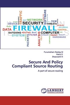 portada Secure And Policy Compliant Source Routing (en Inglés)