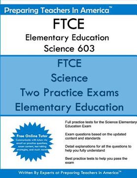 portada FTCE Elementary Education Science 603: FTCE Elementary Education K-6 Science Subtest (en Inglés)