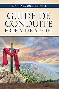 portada Guide de Conduite Pour Aller au Ciel (in English)
