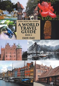 portada Every Nook and Cranny: a World Travel Guide: Book 4 (en Inglés)