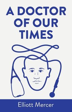 portada A Doctor of Our Times (in English)