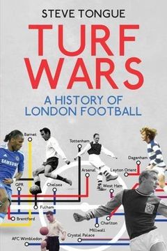 portada Turf Wars: A History of London Football