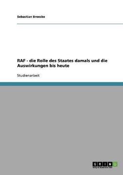 portada RAF - die Rolle des Staates damals und die Auswirkungen bis heute (German Edition)