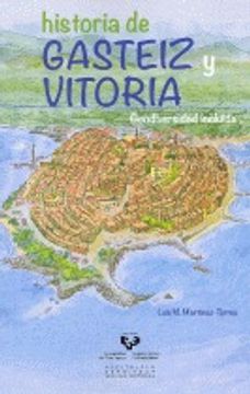 portada Historia De Gasteiz Y Vitoria. Geodiversidad Incluida