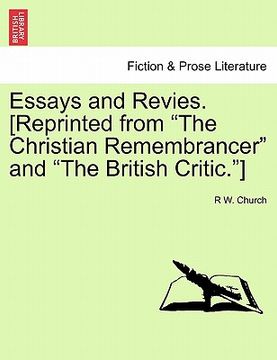 portada essays and revies. [reprinted from "the christian remembrancer" and "the british critic."] (en Inglés)