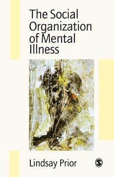 portada the social organization of mental illness (en Inglés)