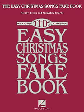 portada The Easy Christmas Songs Fake Book: 100 Songs in the key of c (en Inglés)