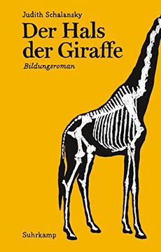 portada Der Hals der Giraffe: Bildungsroman. Geschenkausgabe (Suhrkamp Taschenbuch) (en Alemán)
