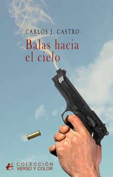 portada BALAS HACIA EL CIELO