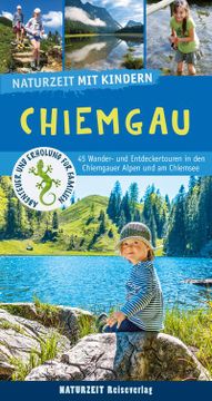 portada Naturzeit mit Kindern: Chiemgau (en Alemán)