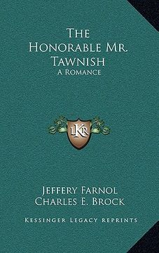 portada the honorable mr. tawnish: a romance (en Inglés)