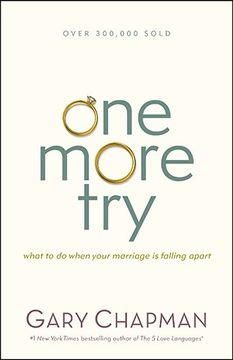 portada One More Try: What to Do When Your Marriage Is Falling Apart (en Inglés)