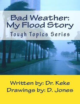 portada Bad Weather: My Flood Story: A Customizable Coloring Book for Processing Flood Trauma (Boy Edition).