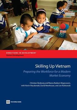 portada Skilling Up Vietnam: Preparing the Workforce for a Modern Market Economy