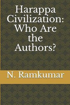 portada Harappa Civilization: Who Are the Authors? (in English)
