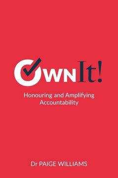 portada Own It! Honouring and Amplifying Accountability (en Inglés)