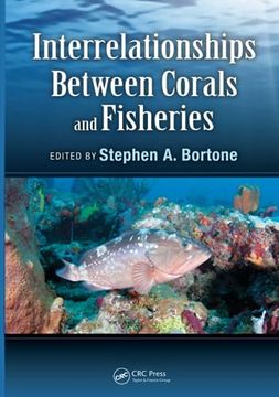 portada Interrelationships Between Corals and Fisheries (en Inglés)