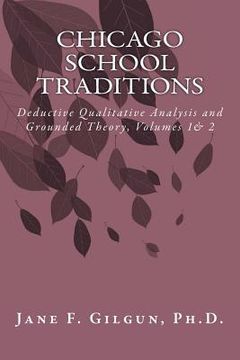 portada Chicago School Traditions: Deductive Qualitative Analysis and Grounded Theory (in English)