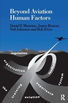 portada Beyond Aviation Human Factors: Safety in High Technology Systems (en Inglés)