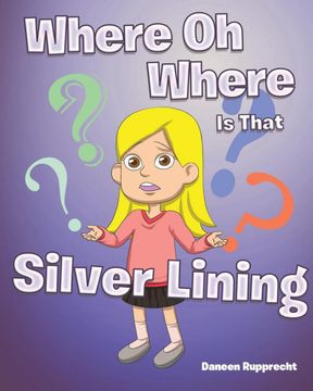 portada Where oh Where is That Silver Lining (in English)