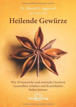 portada Heilende Gewürze: 50 alltägliche und exotische Gewürze zur Gesunderhaltung und Heilung von Krankheiten (in German)