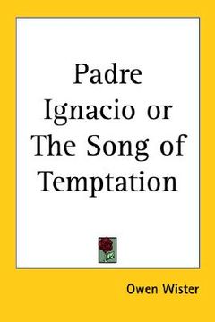 portada padre ignacio or the song of temptation (en Inglés)
