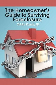 portada the homeowner's guide to surviving foreclosure (en Inglés)