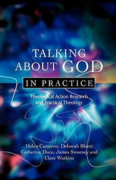 portada Talking About god in Practice: Theological Action Research and Practical Theology (en Inglés)