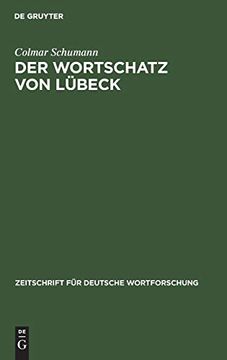 portada Der Wortschatz von l Beck: Probe Planm Iger Durchforschung Eines Mundartlichen Sprachgebietes (Zeitschrift f r Deutsche Wortforschung) (in German)