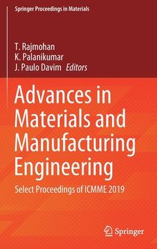 portada Advances in Materials and Manufacturing Engineering: Select Proceedings of Icmme 2019