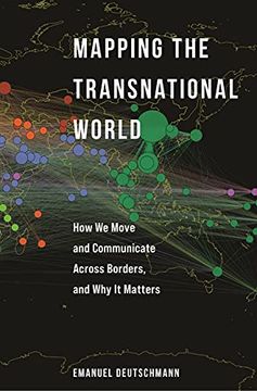 portada Mapping the Transnational World: How we Move and Communicate Across Borders, and why it Matters (Princeton Studies in Global and Comparative Sociology) (en Inglés)