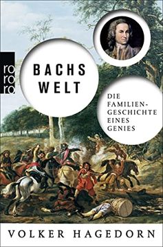 portada Bachs Welt: Die Familiengeschichte Eines Genies (en Alemán)