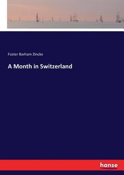 portada A Month in Switzerland (en Inglés)