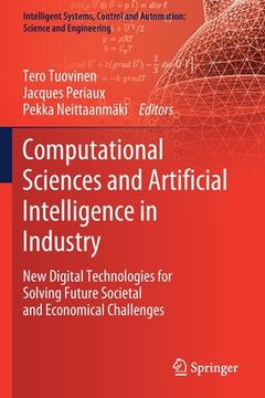 portada Computational Sciences and Artificial Intelligence in Industry: New Digital Technologies for Solving Future Societal and Economical Challenges (en Inglés)