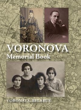 portada Memorial Book of Voronova: Translation of: Voronova; sefer zikaron le-kedoshei Voronova she-nispu be-shoat ha-natsim (en Inglés)