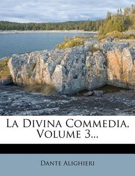 portada La Divina Commedia, Volume 3... (en Italiano)