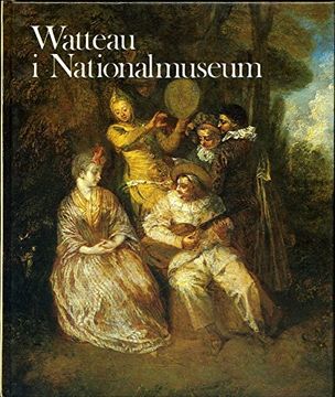 portada Watteau i Nationalmuseum (Nationalmusei Utställningskatalog)