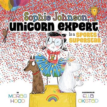 portada Sophie Johnson, Unicorn Expert, is a Sports Superstar (in English)