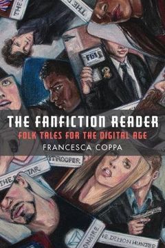 portada The Fanfiction Reader: Folk Tales for the Digital Age
