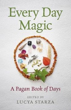 portada Every Day Magic - A Pagan Book of Days: 366 Magical Ways To Observe The Cycle Of The Year